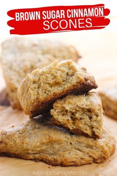 brown sugar cinnamon scones stacked on top of each other with the title above it