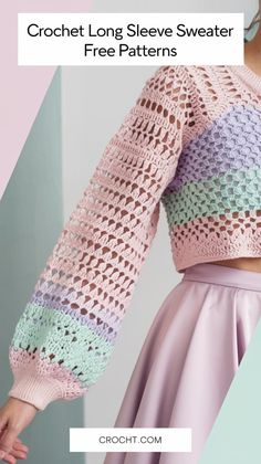 the crochet long sleeve sweater is shown with text that reads, free pattern