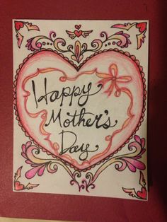 a heart shaped card with the words happy mother's day written on it