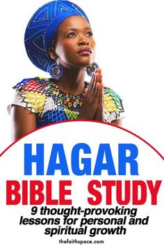 the cover of hagar bible study, featuring an image of a woman with her hands clasped