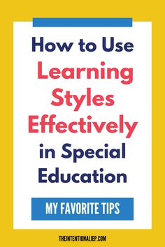 how to use learning styles effectively in special education