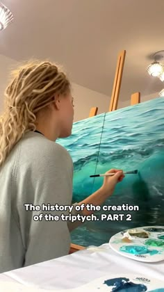 a girl is painting an ocean scene with blue water and the caption reads, this story of the creation of the triptych part 2