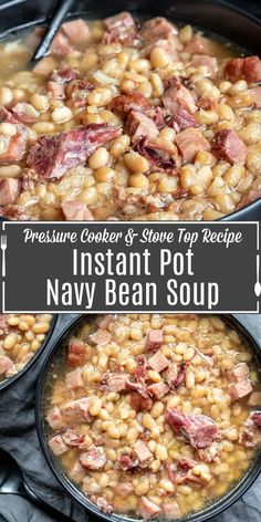 pressure cooker and stove top recipe for instant pot navy bean soup with ham in it