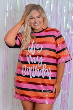 It's My Birthday Sequin Stripe Dress-WHY Dress-L. Mae Boutique Sparkle Clothes, Rock And Roll Fashion, Sparkle Outfit, Pink Inspiration, Cute Pjs, It's My Birthday, Dancing Shoes, Sequin Shirt, Birthday Tshirts