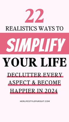 How to simplify your life? If you want to declutter your life, live a simple life, and build healthy relationships with yourself and others? Here are 22 best ways to simplify your life and get your life together. You'll also find things to get rid of to simplify your life.  Learn how to simplify life at home, with a minimalist mindset, and organize your life.  Simple Living lifestyle | Simplify life | Simple Living | Change my life | Mindful living | Intentional living | simple life hacks | | slow living | minimalist living |  Become a better you | Best self | self improvement | better yourself | Life changing habits |  things I quit #Minimalist #simpleliving #simplifylife Minimalist Mindset, Get Your Life Together, Living Simple, Simplify Life, How To Simplify