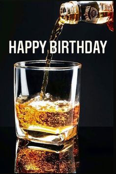 Happy Birthday Men Male, Happy Birthday Jack Daniels, Happy Birthday Whiskey, Happy Birthday Male Friend, Happy Birthday Male, Happy Birthday Drinks, Friends Happy Birthday, Happy Birthday Hd, Happy Birthday Beer