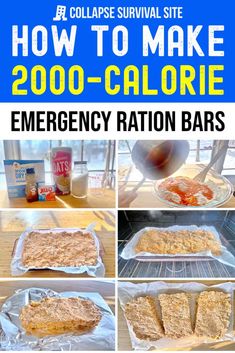 collage of photos showing how to make 2000 calorie emergency nation bars with text overlay