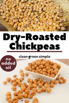 dry roasted chickpeas in a white bowl with text overlay that reads, no added oil