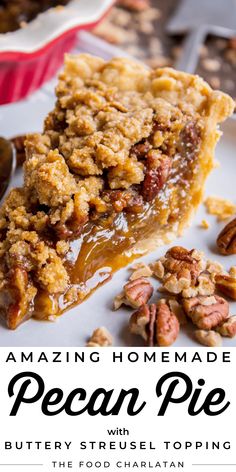 a piece of pecan pie on a white plate with the words amazing homemade pecan pie