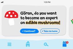 an image of a mushroom with words on it and the caption that says gorn, do you want to become an expert on edible mushrooms?