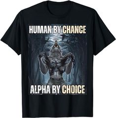 a black t - shirt with the words human by chance and an image of a gorilla