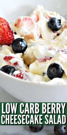 low carb berry cheesecake salad in a white bowl