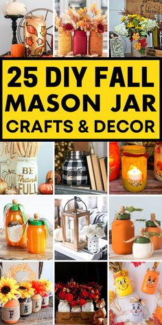 Embrace the season's charm with these DIY fall mason jar crafts! Create decorative fall mason jar crafts perfect for adults, from elegant Fall candle holders with tea lights to fall wedding table decor and Fall centerpieces. From Thanksgiving centerpieces to DIY fall projects, these mason jar crafts are sure to bring warmth and joy to your home. Get inspired and craft your own projects for beautiful fall decor! Mason Jar Craft Ideas, Jar Craft Ideas, Mason Jar Craft, Mason Jar Projects