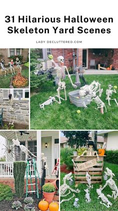 various halloween yard scenes including skeletons, pumpkins and other decorations with text overlay that reads 31 hilarious halloween skeleton yard scenes