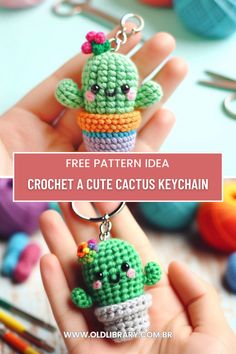 crochet cactus keychain with text overlay reading free pattern idea crochet a cute cactus keychain