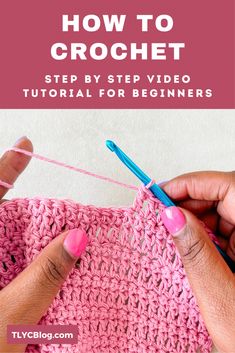 someone crocheting the stitchs on a pink blanket with text overlay that reads how to crochet step by step video tutor for beginners