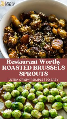 roasted brussel sprouts in a white bowl with text overlay that reads restaurant worthy roasted brussel sprouts