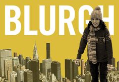 a woman is standing in front of a cityscape with the words blurch on it