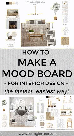 the interior design guide for how to make a mood board in your home or office