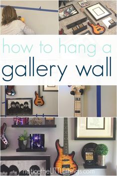 how to hang a gallery wall with pictures and guitars on the wall, including an electric guitar