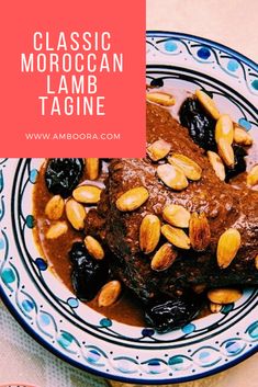 a close up of a plate of food with almonds on it and the words how to make moroccan lamb tagine