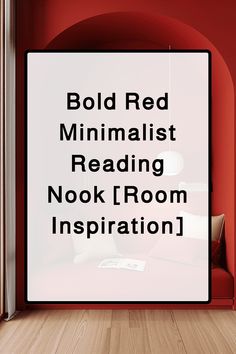 Bold red minimalist reading nook with a modern design aesthetic.