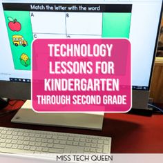 a computer screen with the words technology lessons for children through second grade written on it