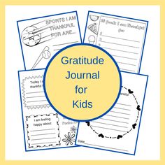 the words and pictures are shown in blue, yellow, and white text that says gratitude journal for kids