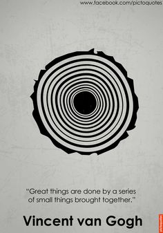 a poster with an image of a tree stump and the words great things are done by a series of small things brought together