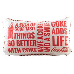 Rectangle Pillow With A Heat Transfer Of Red Script " A Sign Of Good Taste" " Things Go Better With Coke" "Have A Coke And A Smile" "Coke Adds Life" And " Cocoa-Cola" In An Upper Corner Is A Red Bottle Of Coke Also Don In Heat Transfer.. 12 In H X 20 In W X 6 In D. Purchase includes One Pillow. Bottle Of Coke, Cocoa Cola, Novelty Pillows, Coke Cola, Rectangle Pillow, Coke Bottle, Gifts Holiday, Christmas Shopping, Better Life