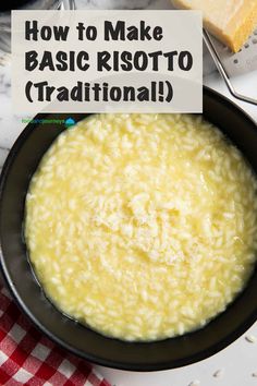 how to make basic risotto traditional in a skillet with text overlay