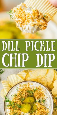 this dill pickle dip is the perfect appetizer to serve with chips