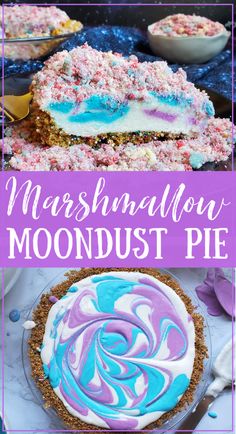 marshmallow moondust pie with blue and pink swirls on it, in front of