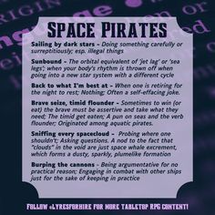 Dictionary-style text post containing made-up Pirate idioms for Dungeons & Dragons Pirate Character, Space Pirates, Creative Writing Tips, Starship Design, Dungeons And Dragons Game, Space Pirate, Story Prompts