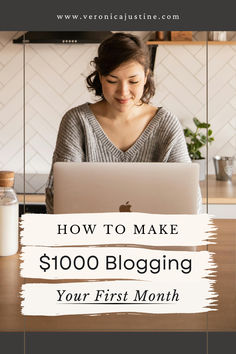 a woman sitting in front of a laptop computer with the words how to make $ 100 blogging your first month