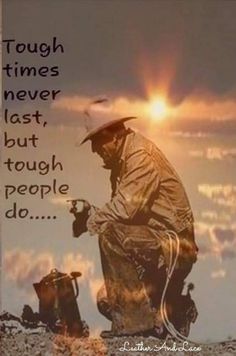 a man sitting on top of a hill next to a dog with the words tough times never last, but tough people do