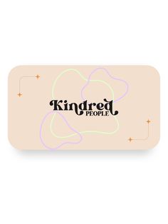 a pink rectangular sticker with the word'kingred people'written in black on it