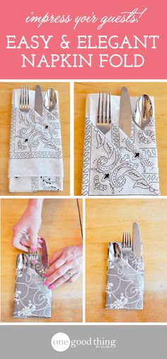 the steps to make an easy and elegant napkin fold with silverware holders on top