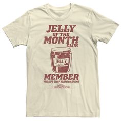 a white t - shirt with the words jelly of the month club written on it