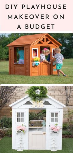 the diy playhouse makeover on a budget is easy to do and it's great for kids