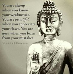 a buddha statue with the words you are strong when you know