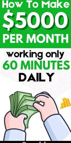 a poster with the words how to make $ 500 per month working only 60 minutes daily