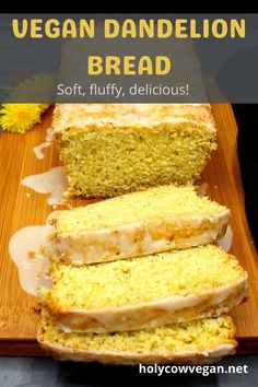 a loaf of vegan dandelion bread on a cutting board with text overlay