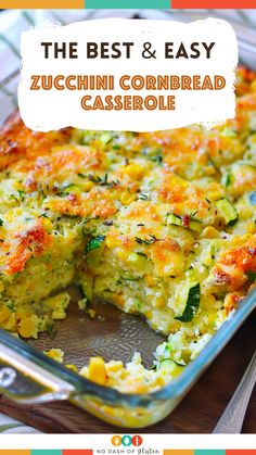 the best and easy zucchini cornbread casserole