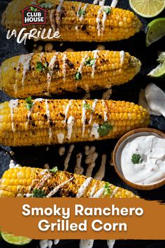 grilled corn on the cob with ranch sauce and cilantro garnish