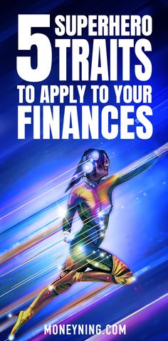 an advertisement for the 5 superheros to apply to your financial needs, featuring a woman running