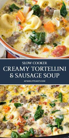 creamy tortellini and sausage soup in a skillet with text overlay that reads slow cooker creamy tortellini & sausage soup