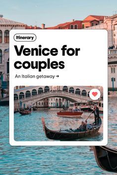 venice for couples an italian getaway