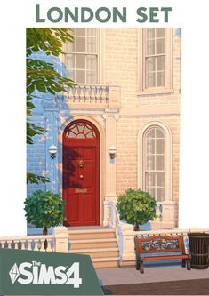 an image of a red door and bench in front of a white building with the words sims4 london set on it