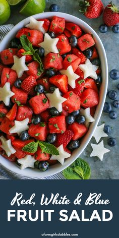 red, white and blue fruit salad in a bowl with the title above it on top